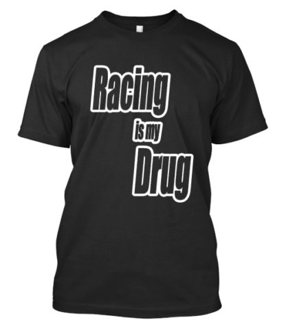 Racing Drug Shirt